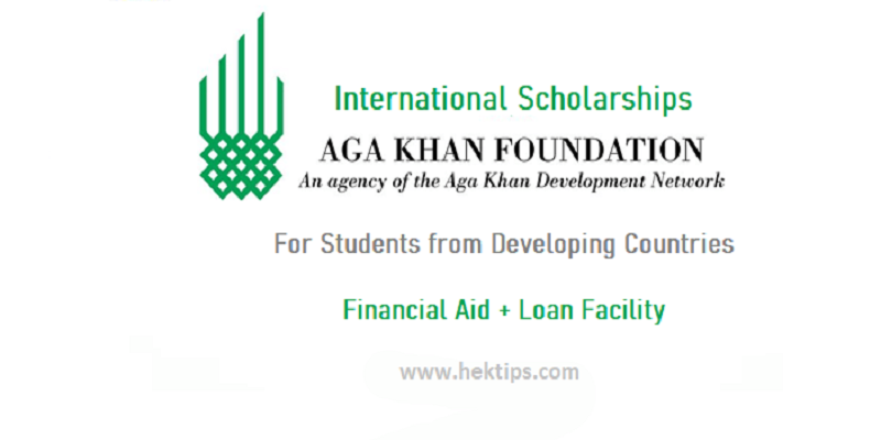 Scholarship Program Of The Aga Khan Foundation 2022-2023 - HeKTips